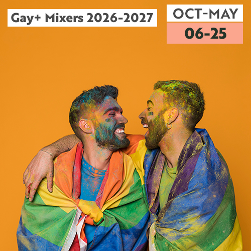 Gay+ Mixers 2026-2027 Event